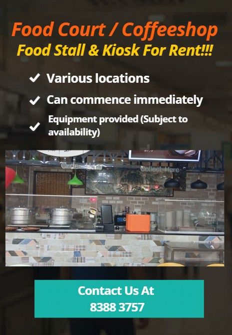 Food Court / Coffeeshop Stall / Kiosk For Rent at Various Locations