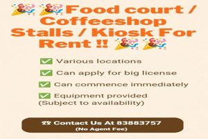 Food Court / Coffeeshop Stall / Kiosk For Rent at Various Locations